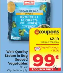 Weis Markets Weis Quality Steam In Bag Sauced Vegetables offer