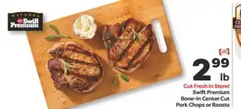 Weis Markets Swift Premium Bone-In Center Cut Pork Chops or Roasts offer