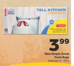 Weis Markets Weis Simply Great Trash Bags offer