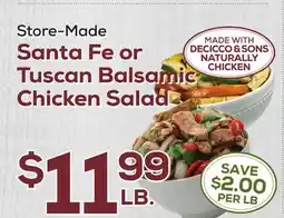 DeCicco & Sons Santa Fe or Tuscan Balsamic Chicken Salad offer