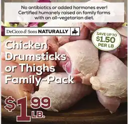 DeCicco & Sons Chicken Drumsticks or Thighs offer