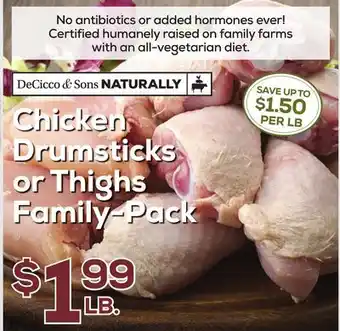 DeCicco & Sons Chicken Drumsticks or Thighs offer