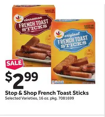 Stop&Shop Stop & Shop French Toast Sticks offer