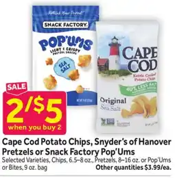 Stop&Shop Cape Cod Potato Chips, Snyder's of Hanover Pretzels or Snack Factory Pop'Ums offer