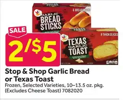 Stop&Shop Stop & Shop Garlic Bread or Texas Toast offer