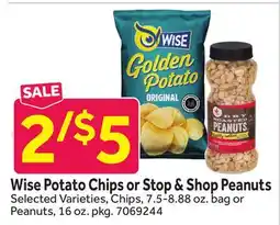 Stop&Shop Wise Potato Chips or Stop & Shop Peanuts offer