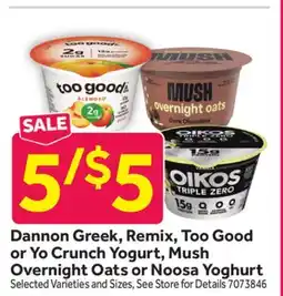 Stop&Shop Dannon Greek, Remix, Too Good or Yo Crunch Yogurt, Mush Overnight Oats or Noosa Yoghurt offer