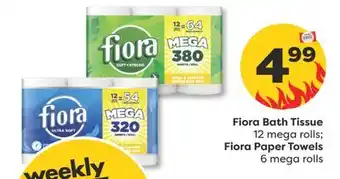 Weis Markets Fiora Bath Tissue 12 mega rolls Fiora Paper Towels 6 mega rolls offer