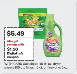 CVS Gain liquid 46-51 oz, dryer sheets 105 ct., flings! 16 ct. or fireworks 5 oz offer