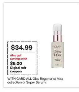 CVS ALL Olay Regenerist Max collection or Super Serum offer