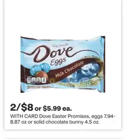 CVS Dove Easter Promises, eggs 7.94-8.87 oz or solid chocolate bunny 4.5 oz offer