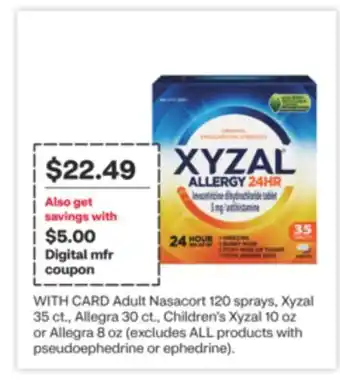 CVS Adult Nasacort 120 sprays, Xyzal 35 ct., Allegra 30 ct., Children's Xyzal 10 oz or Allegra 8 oz offer