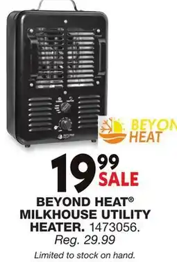 Blain's Farm & Fleet BEYOND HEAT MILKHOUSE UTILITY HEATER offer