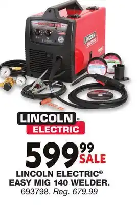 Blain's Farm & Fleet LINCOLN ELECTRIC EASY MIG 140 WELDER offer