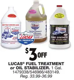 Blain's Farm & Fleet LUCAS FUEL TREATMENT or OIL STABILIZER offer