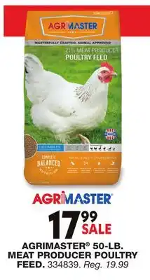 Blain's Farm & Fleet AGRIMASTER 50-LB. MEAT PRODUCER POULTRY FEED offer