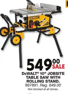 Blain's Farm & Fleet DEWALT 10 JOBSITE TABLE SAW WITH ROLLING STAND offer