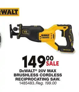 Blain's Farm & Fleet DEWALT 20V MAX BRUSHLESS CORDLESS RECIPROCATING SAW offer