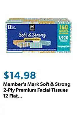 Sam's Club Member's Mark Soft & Strong 2-Ply Premium Facial Tissues 12 Flat Boxes, 160 tissues/box offer