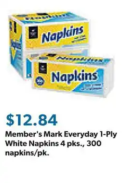 Sam's Club Member's Mark Everyday 1-Ply White Napkins 4 pks., 300 napkins/pk offer