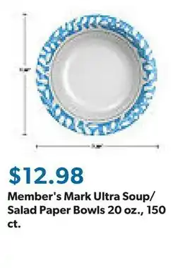 Sam's Club Member's Mark Ultra Soup/Salad Paper Bowls 20 oz., 150 ct offer