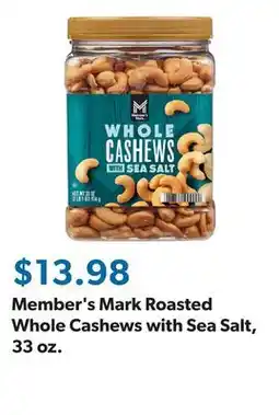 Sam's Club Member's Mark Roasted Whole Cashews with Sea Salt, 33 oz offer