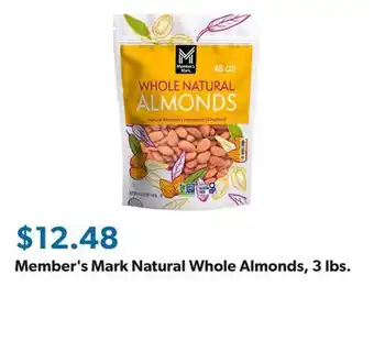 Sam's Club Member's Mark Natural Whole Almonds, 3 lbs offer