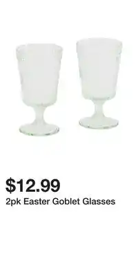 TJ Maxx 2pk Easter Goblet Glasses offer