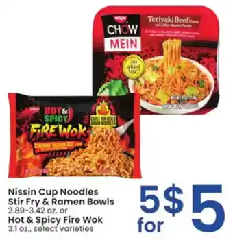 Albertsons Nissin Cup Noodles Stir Fry & Ramen Bowls or Hot & Spicy Fire Wok offer