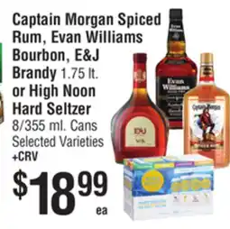 Smart & Final Captain Morgan Spiced Rum, Evan Williams Bourbon, E & J Brandy or High Noon Hard Seltzer offer