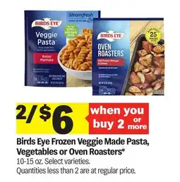 Meijer Birds Eye Frozen Veggie Made Pasta, Vegetables or Oven Roasters offer