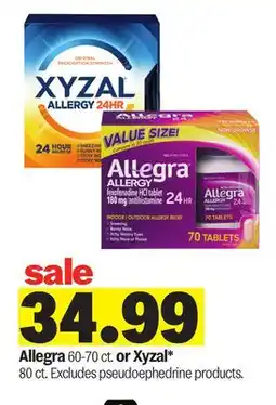 Meijer Allegra 60-70 ct. or Xyzal* 80 ct offer