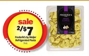 Meijer Frederik's by Meijer Refrigerated Pasta offer