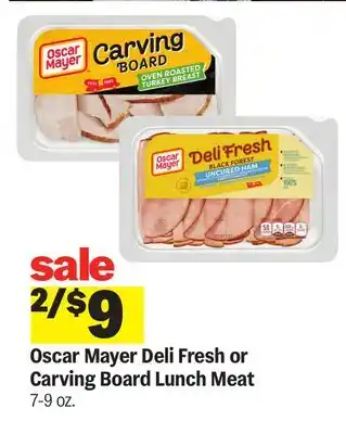 Meijer Oscar Mayer Deli Fresh or Carving Board Lunch Meat offer