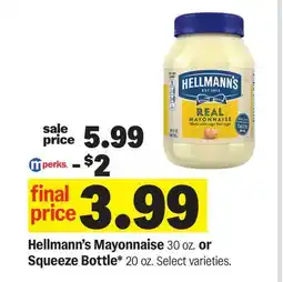 Meijer Hellmann's Mayonnaise 30 oz. or Squeeze Bottle* 20 oz offer