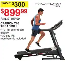 Dunham's Sports PRO-FORM CARBON T10 TREADMILL offer