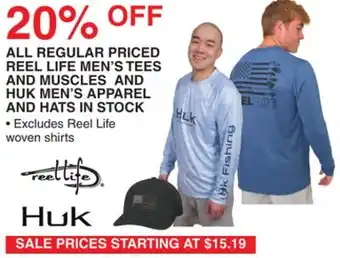 Dunham's Sports REEL LIFE MEN'S TEES AND MUSCLES AND HUK MEN'S APPAREL AND HATS IN STOCK offer