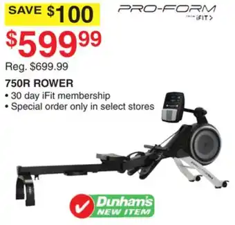 Dunham's Sports 750R ROWER offer