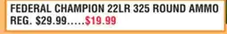 Dunham's Sports FEDERAL CHAMPION 22LR 325 ROUND AMMO offer