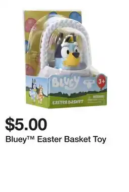 Five Below Bluey Easter Basket Toy offer