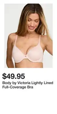 Victoria's Secret Body by Victoria Lightly Lined Full-Coverage Bra offer