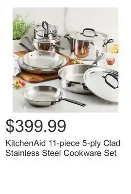 Costco KitchenAid 11-piece 5-ply Clad Stainless Steel Cookware Set offer