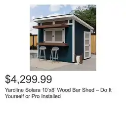 Costco Yardline Solara 10'x8' Wood Bar Shed – Do It Yourself or Pro Installed offer