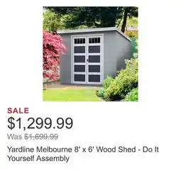 Costco Yardline Melbourne 8' x 6' Wood Shed - Do It Yourself Assembly offer