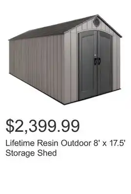 Costco Lifetime Resin Outdoor 8' x 17.5' Storage Shed offer