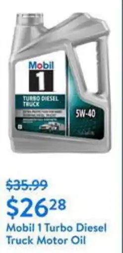 Walmart Mobil 1 Turbo Diesel Truck Motor Oil offer