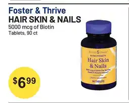 Health Mart Foster & Thrive HAIR SKIN & NAILS offer