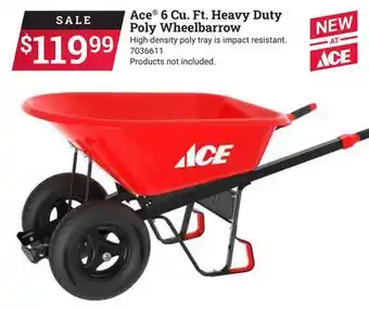 Ace Hardware Ace 6 Cu. Ft. Heavy Duty Poly Wheelbarrow offer