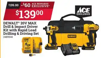 Ace Hardware DEWALT 20V MAX Drill & Impact Driver Kit with Rapid Load Drilling & Driving Set offer