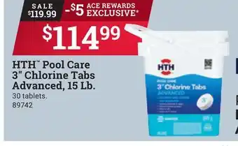 Ace Hardware HTH Pool Care 3 Chlorine Tabs Advanced, 15 Lb offer